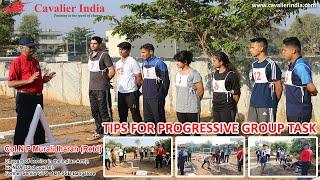 TIPS FOR PROGRESSIVE GROUP TASK : SSB | COL N P MURALIDHARAN (RETD) | CAVALIER INDIA