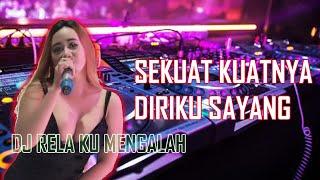 DJ RELA KU MENGALAH - FULL BREAKBEAT 2021 [BRC • OPET RMX™ ] SEKUAT KUATNYA DIRIKU SAYANG