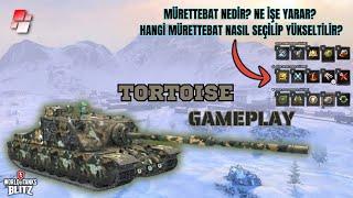 Mürettebat Nedir? Hangisini Seçip Yükseltmeliyiz? Tortoise Gameplay - WOT Blitz Türkçe