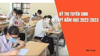 Kỳ thi tuyển sinh lớp 10 THPT | PTV - Tin tức