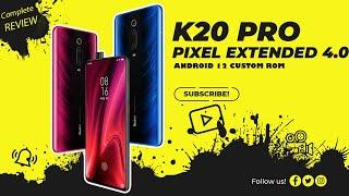 K20 Pro PixelExtended V4.0 Stable Android 12 Complete Review | Super Smooth & Decent Performance