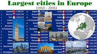 60 largest cities in Europe (1950 - 2035) |TOP 10 Channel