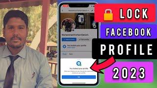 How To Lock Facebook Profile 2023 l fb Profile lock kaisi kare 2023