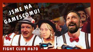 Fight Club #690 - Jsme na Gamescomu