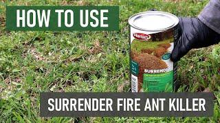 How to Use Surrender Fire Ant Killer [Get Rid of Fire Ants in 48 Hours!]