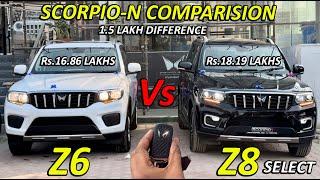 2025 SCORPIO-N Z6 VS Z8 SELECT | Z6 VS Z8S SCORPIO-N DETAILED COMPARISION | 70K DISCOUNT ON SCORPIO