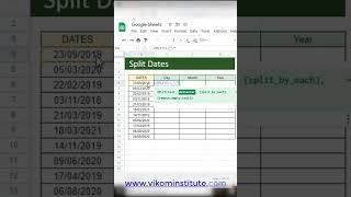 Split dates in Google sheets #googlesheets #excel #vikominstitute