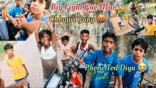 Chhapri Gang Road Mai Fight  1 Lakh Ka Phone Tod Diya  MOTO VLOGS