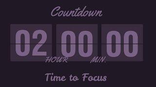  2-Hour Countdown – Stay Focused on Tasks or Meditate in Peace! 