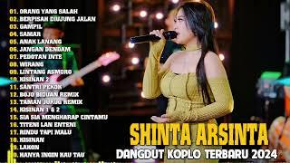 SHINTA ARSINTA ORANG YANG SALAH FULL ALBUM DANGDUT KOPLO HOT TERBARU 2024