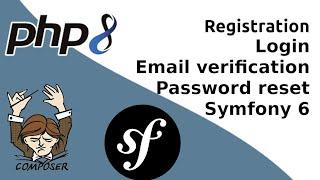 Symfony tutorial: Registration and Login system with email verification and password reset