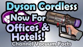 Are Cordless Dyson Vacuum Cleaners Suitable for Hotels, Offices, and Schools?