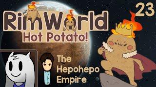 Mico Goes All-In!! - RimWorld Hot Potato Challenge - 23 - RimWorld Rough Gameplay