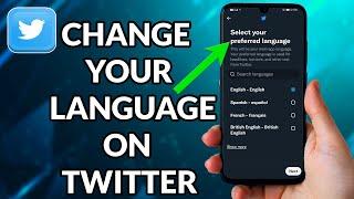 How To Change Twitter Language On Mobile