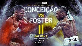 ( LIVE COMMENTARY )  FOSTER V.  CONCEICAO CALLED BY KQKC BOXING NETWORK  PLAY BY PLAY AND PRELIMS