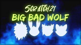 Scratch21 - Big Bad Wolf [Lyric Video]