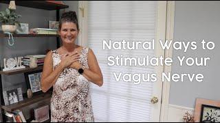 Natural Ways to Stimulate Your Vagus Nerve