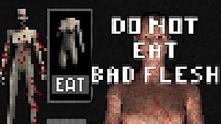 DO NOT EAT BAD FLESH In This Flesh Eating Horror Game - Bad Flesh