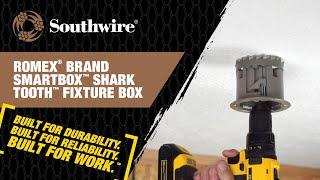 Southwire® Romex® Brand SmartBox™ Shark Tooth™ Fixture Box