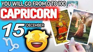 Capricorn ️LAST-MINUTE SURPRISE️YOU WILL GO FROM 0 TO 100 horoscope for today DECEMBER 15 2024 ️