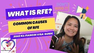 K1 Updates: WHAT IS RFE? I COMMON REASONS OF RFE (REQUEST FOR EVIDENCE) and HOW TO AVOID IT