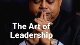 The experience and the Art of Leadership by Dato Vijay Eswaran