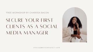 FREE Webinar - Secure Your First Clients As A Social Media Manager