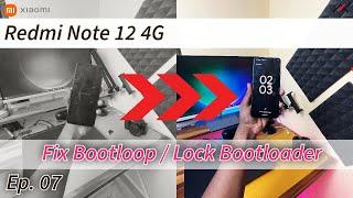 Redmi Note 12 4G - Ep 07 : How to Revert Back to MIUI // Relock the Bootloader