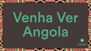 Venha Ver Angola