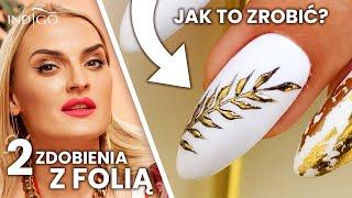 Folia na paznokcie - jak używać? Złota Folia Transferowa oraz Folia Efekt Syrenki | Indigo Nails