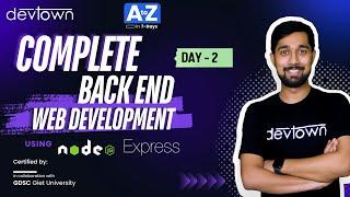 [LIVE] DAY 02 - Complete Backend Web Development using NodeJS and Express | COMPLETE in 7 - Days