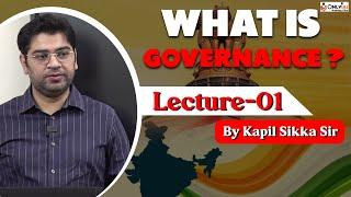 OnlyIAS Offline Class | Basic Concept of Governance | What is governance? | UPSC Mains 2022-23