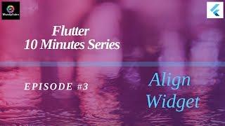 Flutter Tutorial - Flutter Align Widget