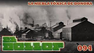 E94: La Niebla Tóxica de Donora