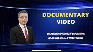 DOCUMENTARY VIDEO | SIR MUHAMMAD HAZIQ BIN SAIFUL BAHARI | THE MASTERPIECE | MPU3253