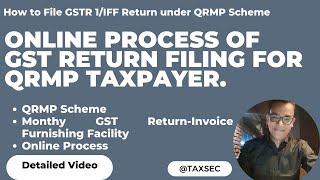 IFF GSTR 1 ONLINE FILING PROCESS | QRMP SCHEME GST RETURN FILING  | HOW TO FILE IFF GST RETURN #gst.