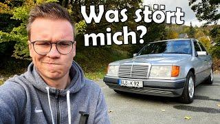 [6/8] Nachteile eines Mercedes W124 | Dinge die mich stören!