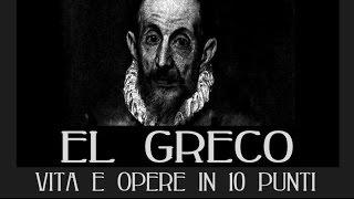 El Greco: vita e opere in 10 punti