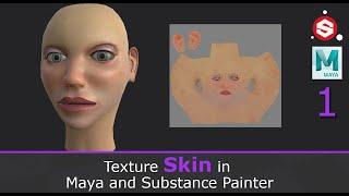 Texture Skin in Maya and Substance Painter (1/3)