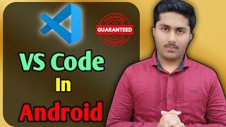 How to Installed VS Code On Android Phone | VS Code in Android
