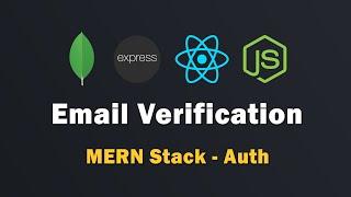 MERN Stack Authentication: Email Verification using Nodemailer