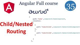 Child Routing in Angular |Angular routing  | Nested Routing angular | Angular tutorials in Telugu