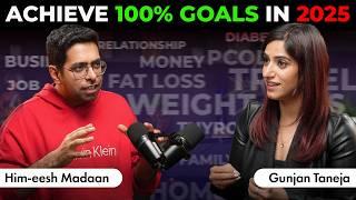 The Power of Manifestation: Turn Your 2025 Goals Into Reality | Himeesh Madaan with GunjanShouts