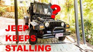 JEEP TJ KEEPS STALLING