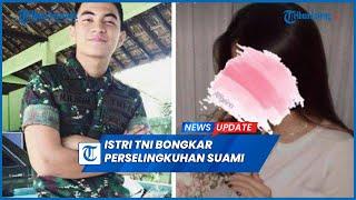 Viral Istri Perwira TNI Bongkar Perselingkuhan Suami dengan Lebih dari 5 Wanita