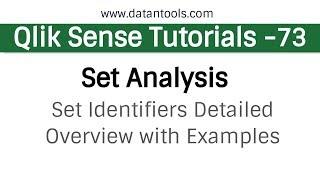 Qlik sense Tutorials - Qlik Sense Set Analysis  - Set Identifiers Detailed Overview with Examples