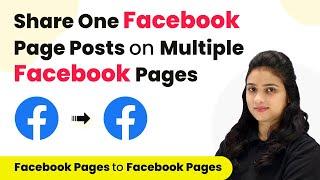 How to Share One Facebook Page Post on Multiple Facebook Pages | Facebook Automation