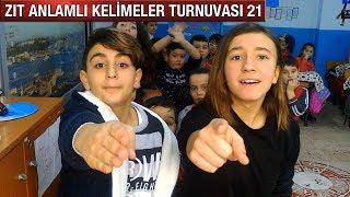 ZIT ANLAMLI KELİMELER TURNUVASI 21 (ESKİ & YENİ ÖĞRENCİLER)