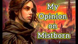 My thoughts on MISTBORN Era One  Rants & Yaps Episode Five