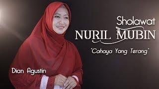 SHOLAWAT NURIL MUBIN - نورالمبين "Sholawat Setelah Sholat" - Dian Agustin (Official Music Video)